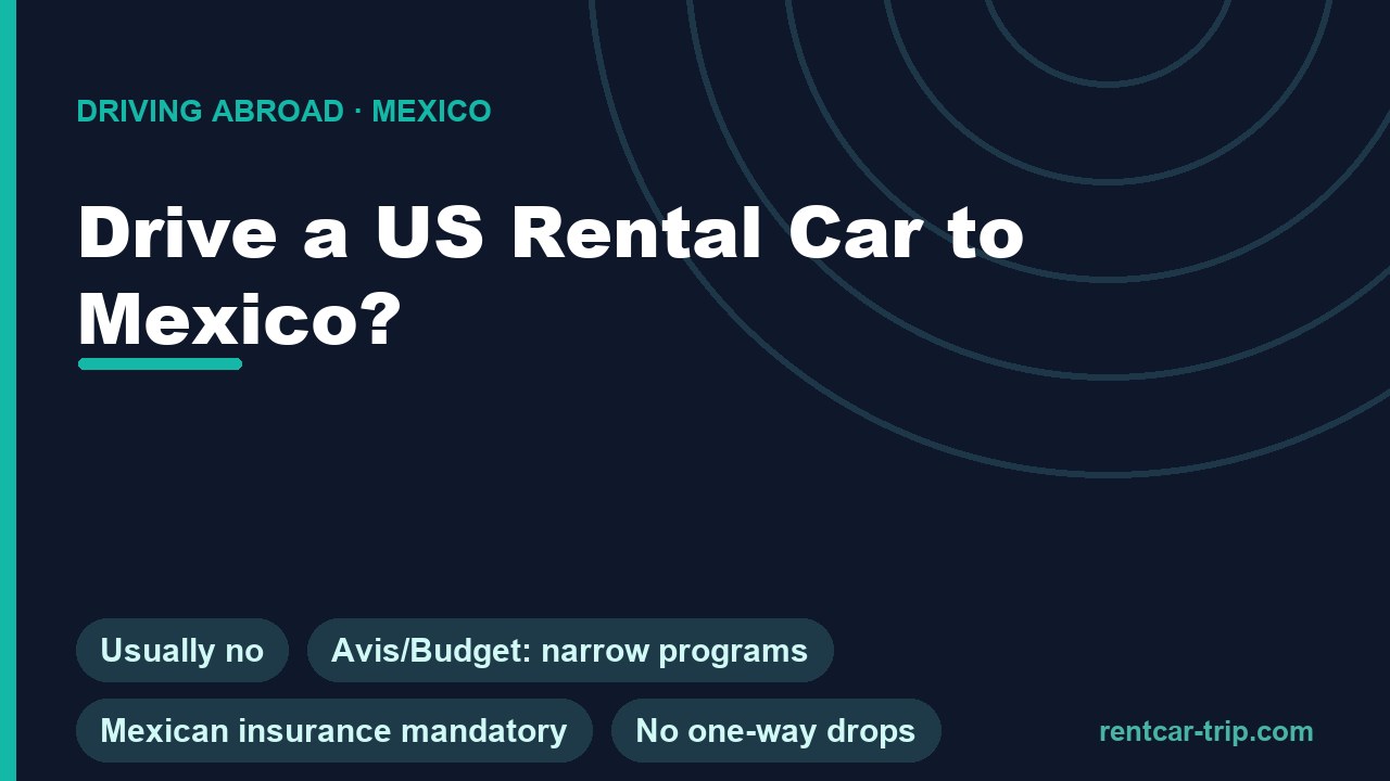 Can you drive a US rental car to Mexico
